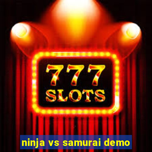 ninja vs samurai demo